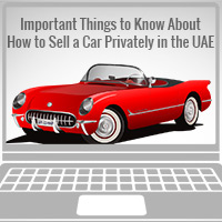 Important Things to Know About How to Sell a Car Privately in the UAE