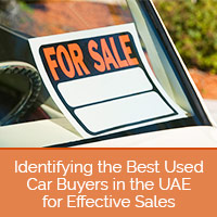 Identifying the Best Used Car Buyers in the UAE for Effective Sales