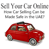 Sell Your Car Online - How Car Selling Can be Made Safe in the UAE?